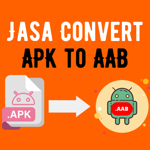 Jasa convert apk to aab untuk upload ke playstore