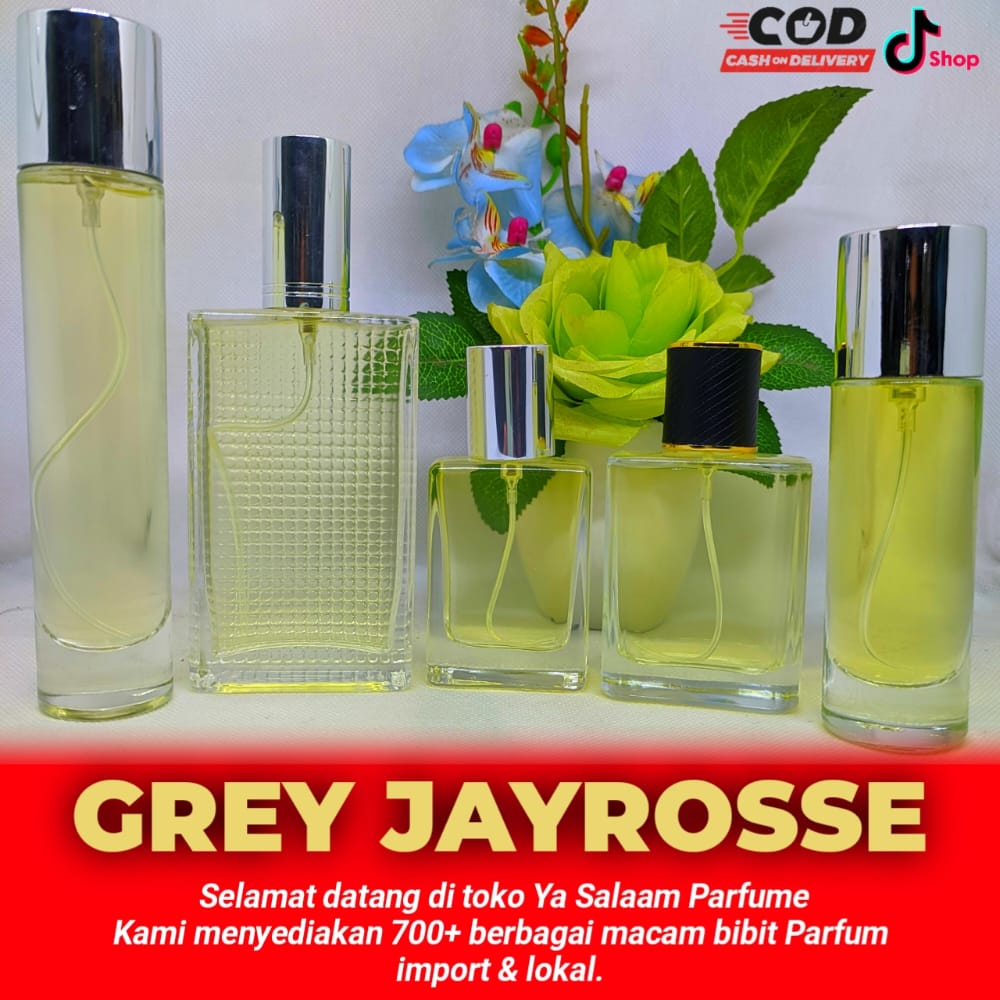 Parfum GREY JAYROSSE Aroma Tahan Lama Non Alkohol Refill Pria Wanita isi 100ML 50ML 30ML | Minyak Wa