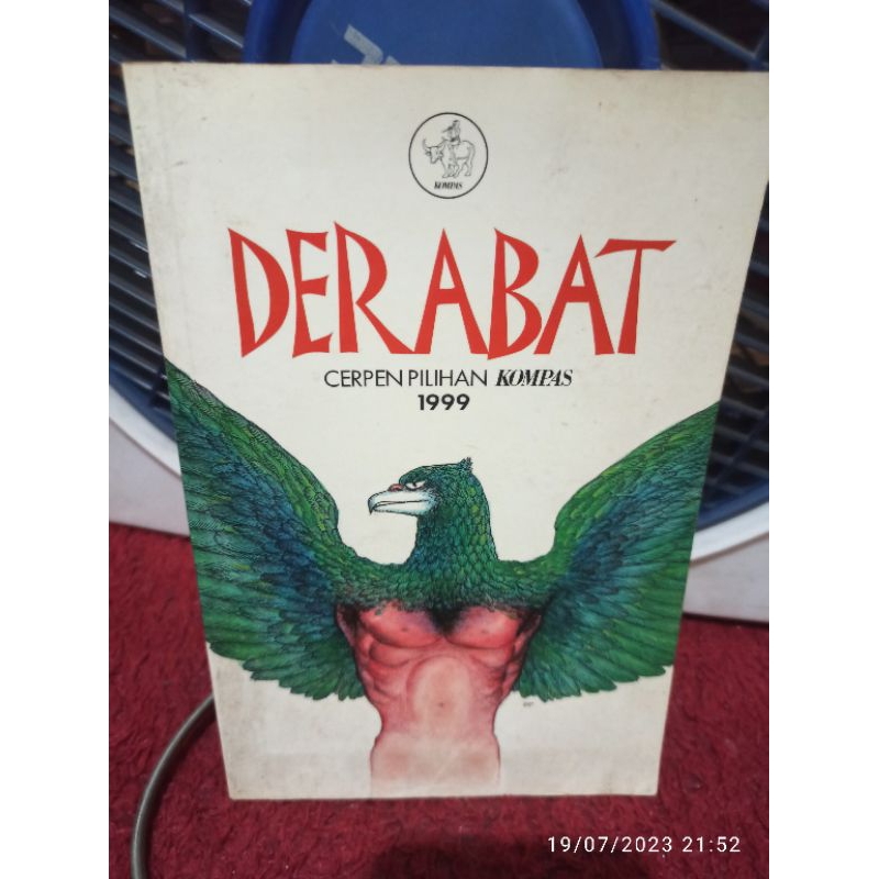 buku kumpulan cerpen pilihan Kompas 1999 Derabat