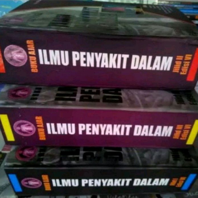 Buku Ajar Ilmu Penyakit Dalam , IPD.  FK UI . Jilid 1 2 3 .  edisi  6 . Hard Cover