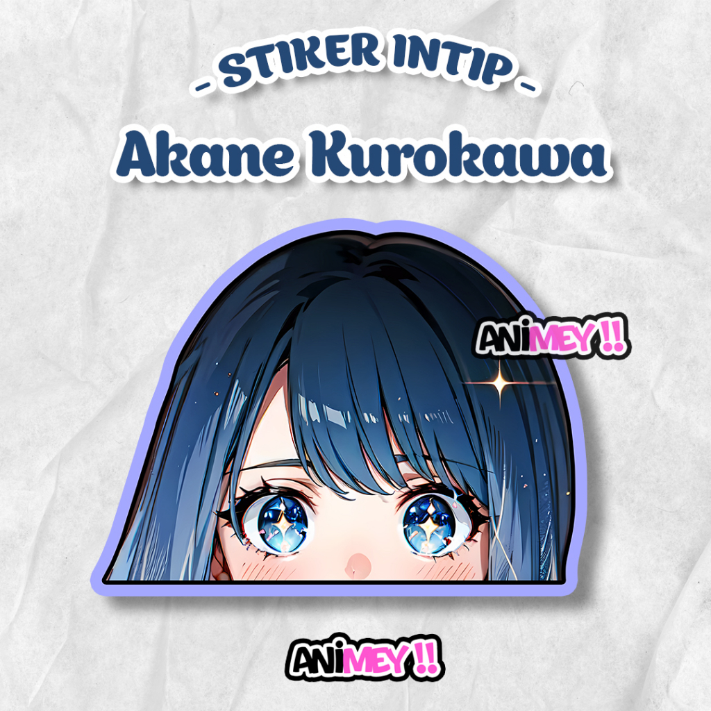 

Stiker Intip Akane Kurokawa / Sticker Anime Waterproof