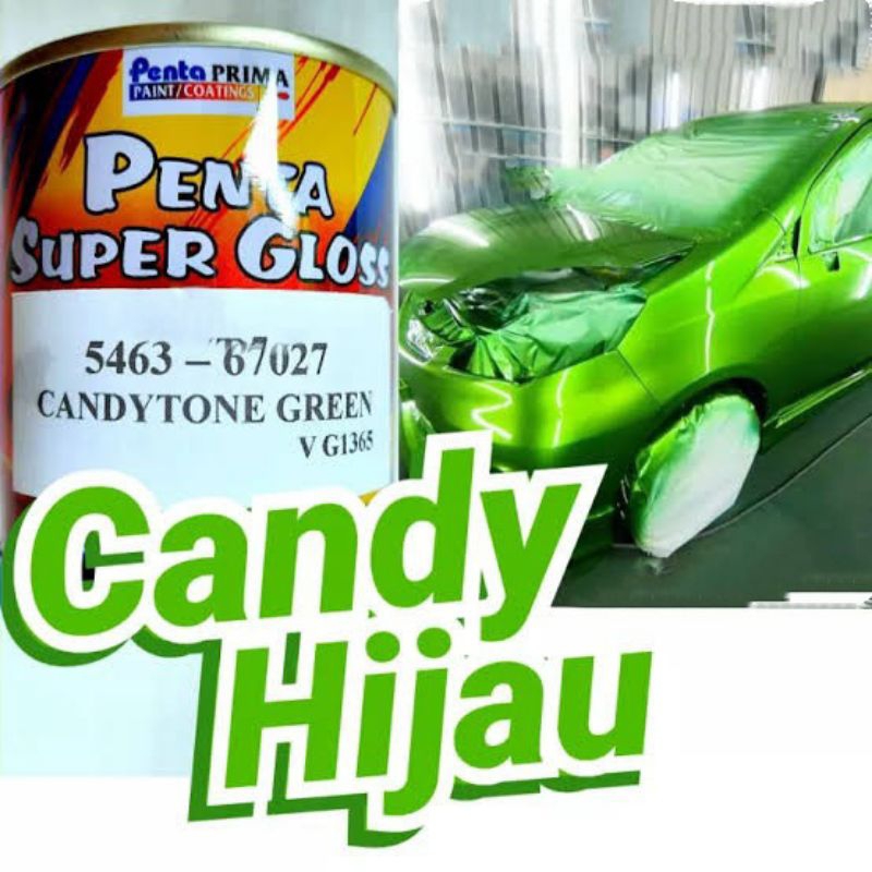 Cat Candy Tone Green Hijau Penta Super Gloss 5463 - 67027 Candy tone Green 1 kg