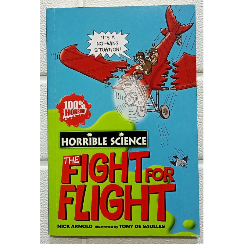 Horrible Science : The Fight For Flight (Ori, Bekas, Preloved)