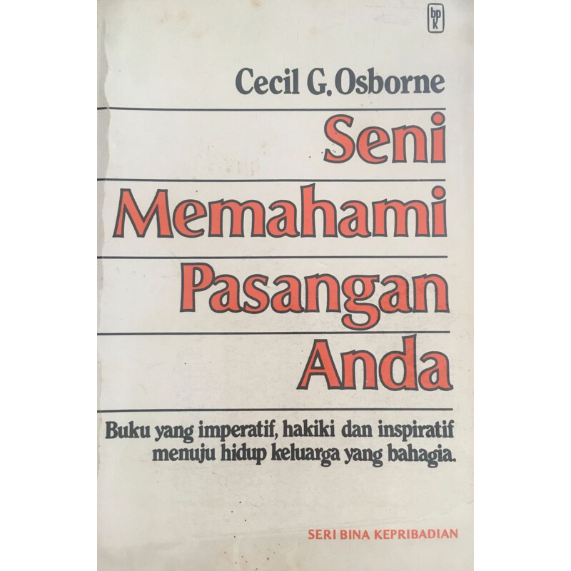 

Buku Seni Memahami Pasangan Anda by Cecil G.Osborne