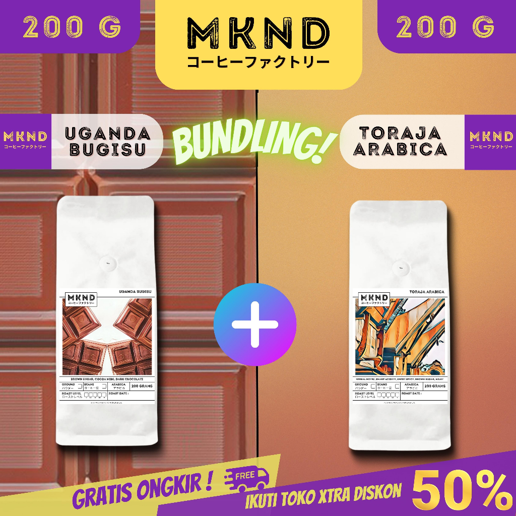

MKND® BUNDLING HEMAT 2X200 KOPI ARABIKA UGANDA BUGISU IMPORTED BEANS + TORAJA SAPAN GRADE 1 SINGLE ORIGIN PROMO DISCON | BIJI BUBUK | SINGLE ORIGIN | PREMIUM COFFE | ROASTED BEANS | MANUAL BREW | COFFE ROASTERY