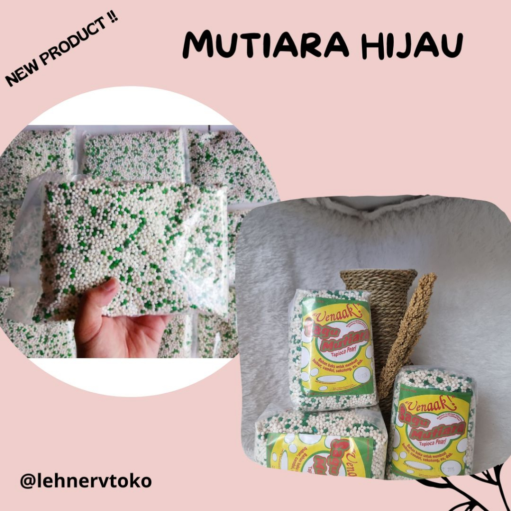 

✔❤ Sagu mutiara peral hijau putih 500 gram