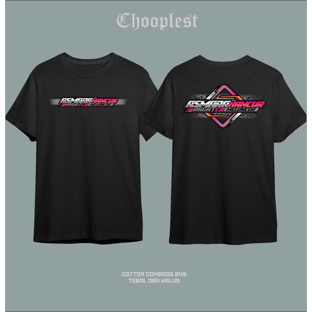 KAOS ASMARA HANCUR RAGAT CB MELUNCUR