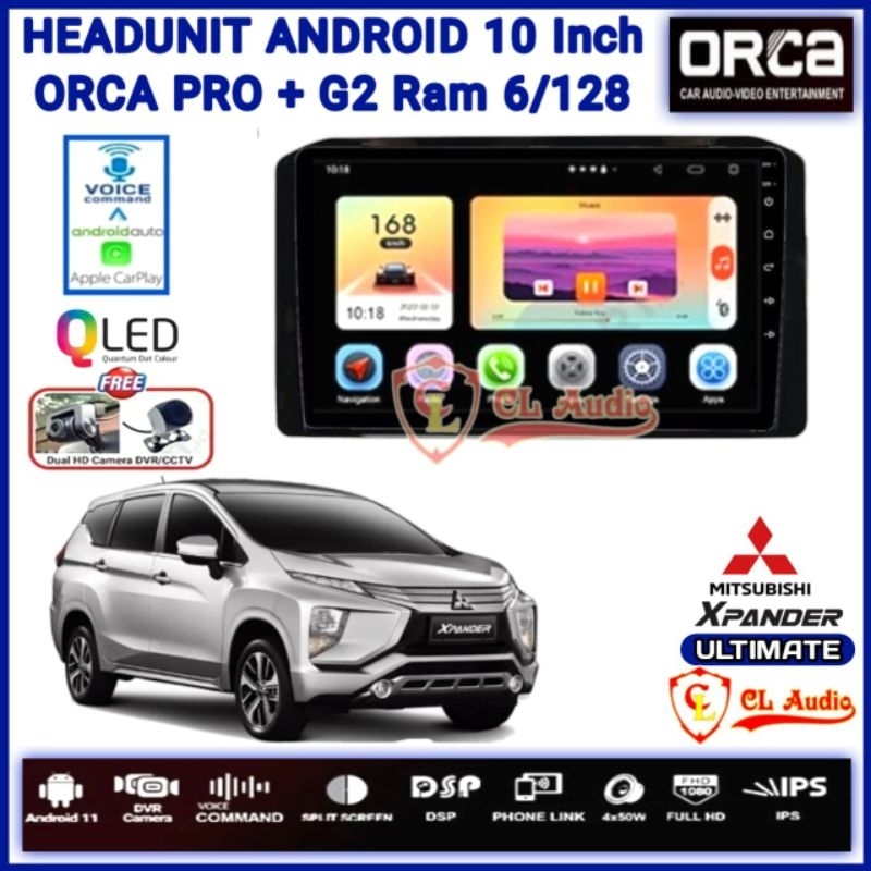 Head Unit Android Orca PRO+G2 10 Inch Mitsubishi Xpander Ultimate 2022 Up Ram 6/128GB