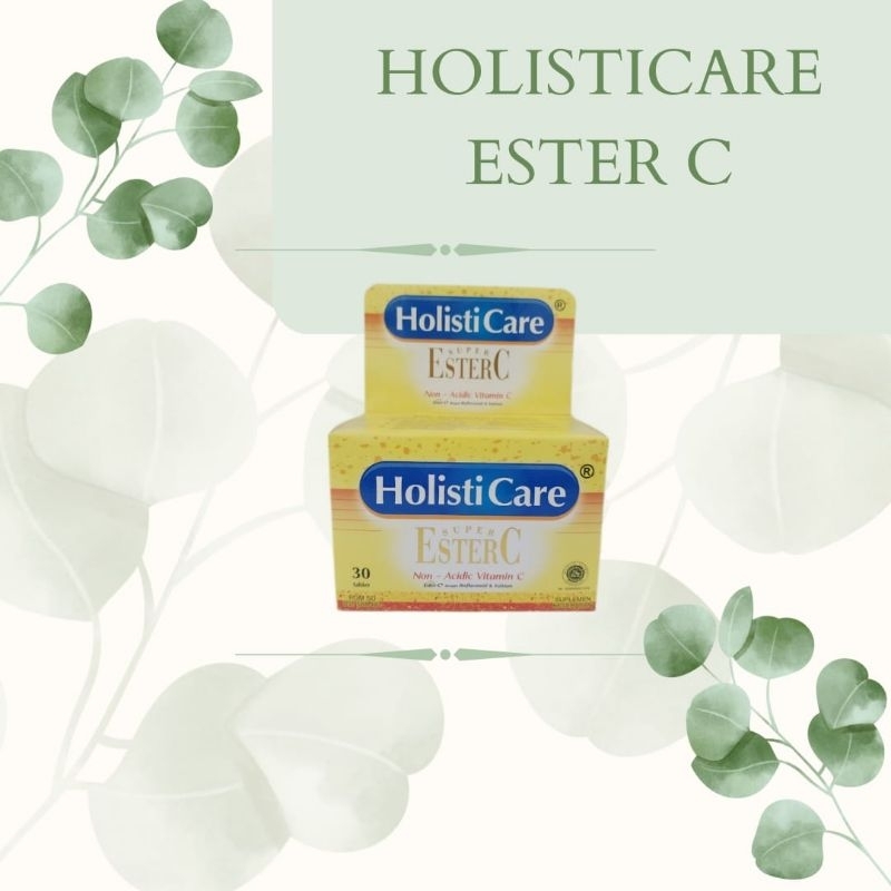 HOLISTICARE ESTER C