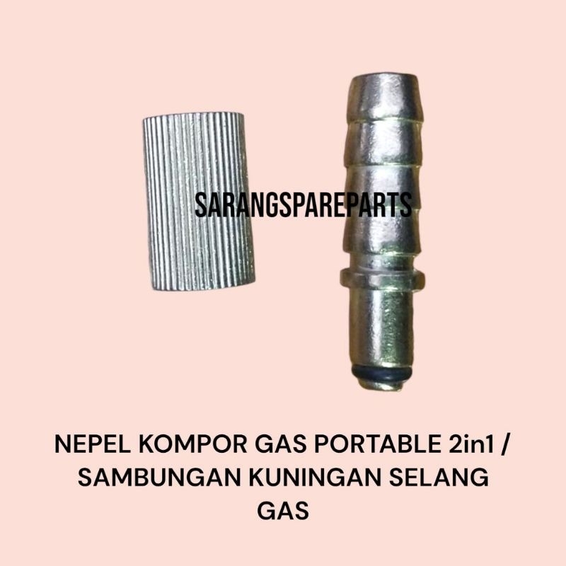 NEPEL KOMPOR PORTABLE / KUNINGAN KOMPOR GAS PORTABLE / NEPEL SAMBUNGAN SELANG KOMPOR PORTABEL