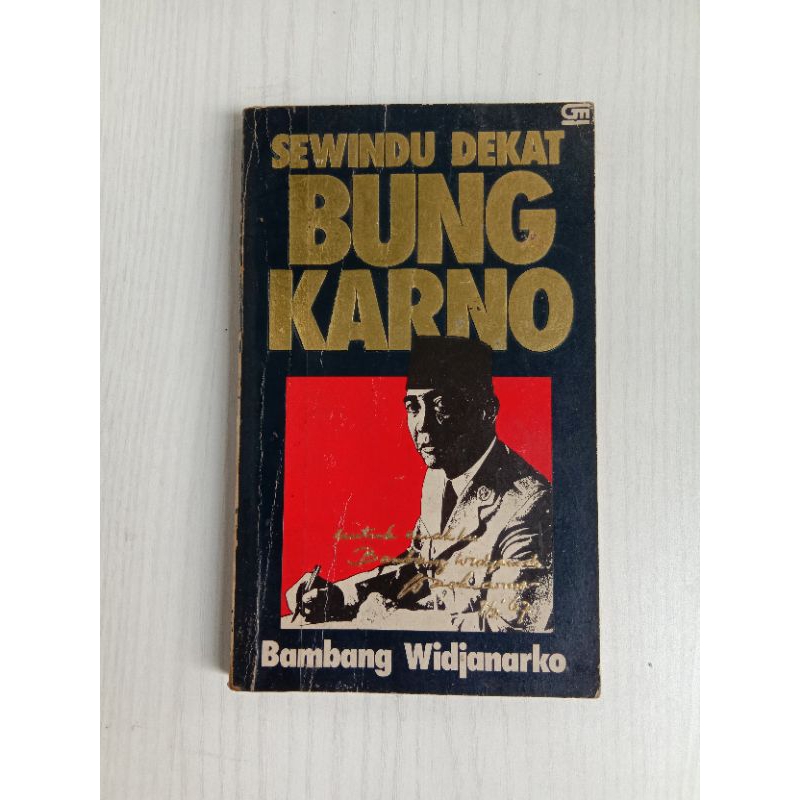 SEWINDU DEKAT BUNG KARNO (Bambang Widjanarko)