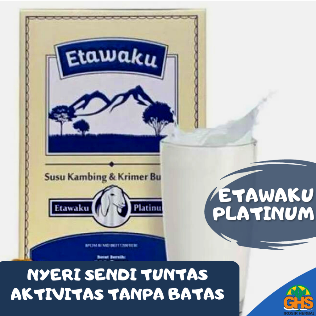 ETAWAKU PLATINUM - SUSU KAMBING ETAWA MURNI UNTUK MENGATASI PERSENDIAN TULANG & PERNAFASAN SUSU ETAW