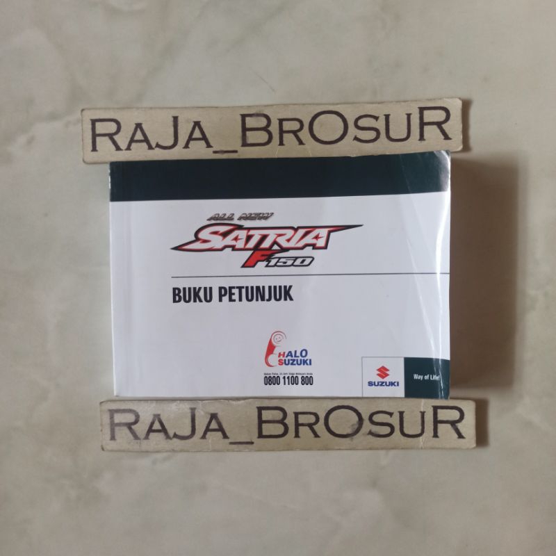 Buku petunjuk/Manual book Suzuki All New Satria F150/Satria F 150/Satria FU FI Injeksi 2016-Sekarang