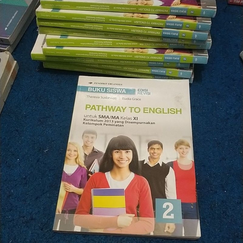 buku siswa pathway to English SMA kelas 11/2/XI Kurikulum 2013 Edisi Revisi Penerbit Erlangga