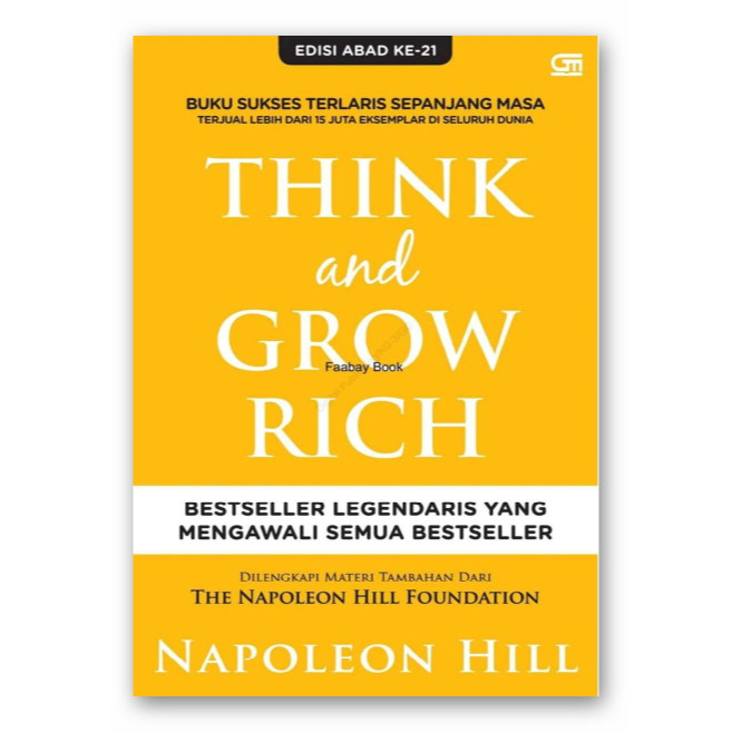 

THINK AND GROW RICH - BUKU TERLARIS SEPANJANG MASA