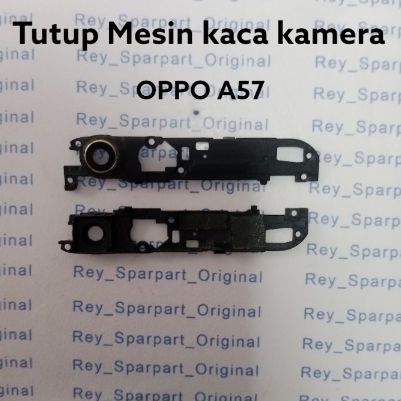 Tutup Mesin Kaca Kamera Untuk Oppo A57 Lama Original