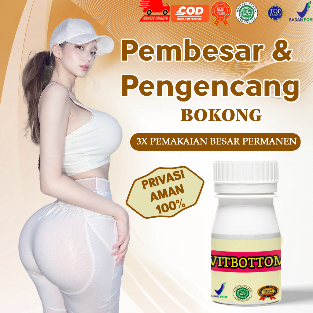 Perawatan Bokong Tepos Pembesar Bokong Herbal Tanpa Efek Samping Remaja Dewasa
