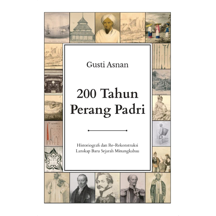 Buku 200 Tahun Perang Padri Gusti Asnan Tanda Baca