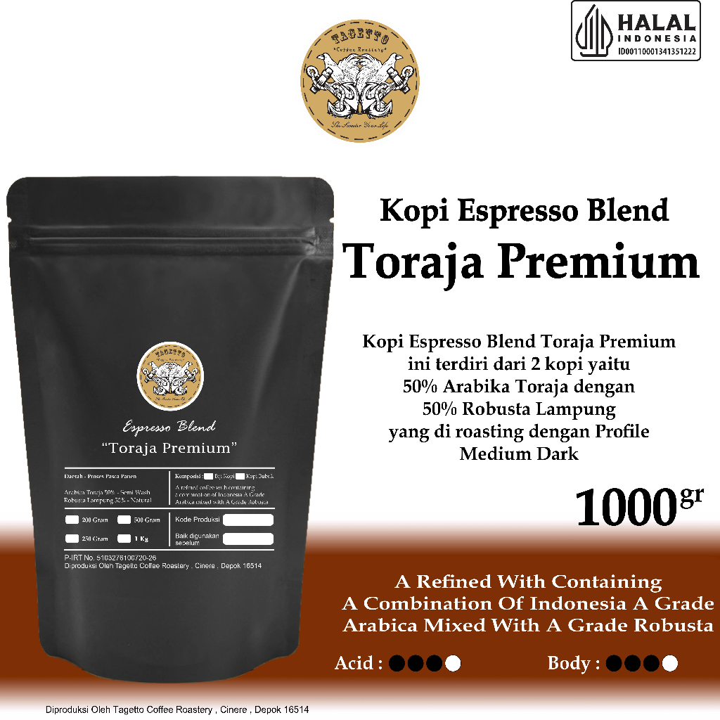 

KOPI ESPRESSO TORAJA PREMIUM 1KG - ARABICA 50% & ROBUSTA 50%