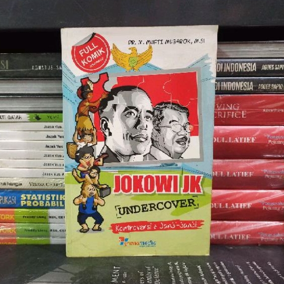 BUKU ORIGINAL JOKOWI JK UNDERCOVER DR. M. MUFTI MUBAROK Buku Bekas