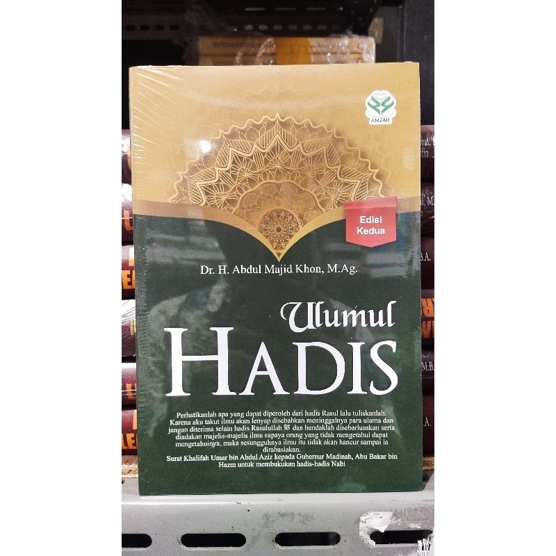 Ulumul Hadis (Edisi Kedua) - Dr. H. Abdul Majid Khon, M.Ag.- ORIGINAL