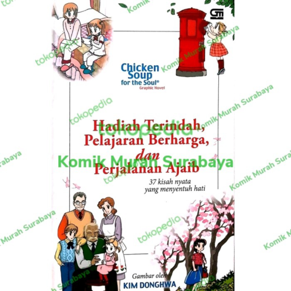 Chicken soup for the soul graphic novel hadiah terindah pelajaran ber