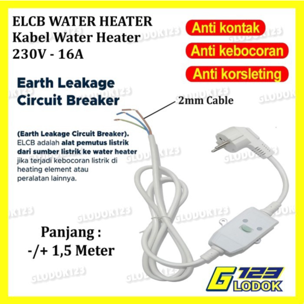 Unik Kabel ELCB Water Heater 16A Pemutus Arus Listrik Otomatis Pemanas Air - JL-16 Tanpa Bubble Mura