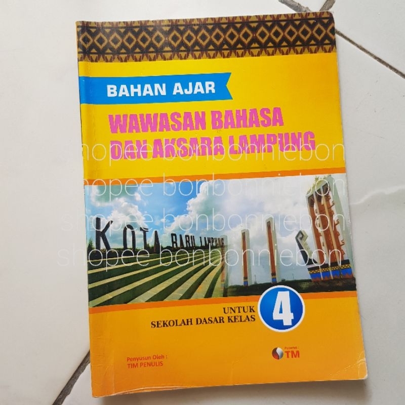BUKU BAHASA LAMPUNG KELAS 4 SD WAWASAN BAHASA DAN AKSARA LAMPUNG 4