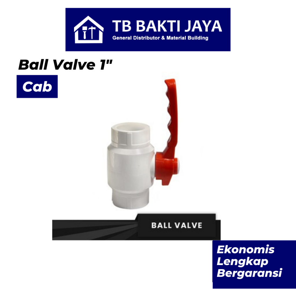 BALL VALVE PVC / STOP KRAN PVC / BALL VALVE 1 INCH / STOP KRAN 1 INCH