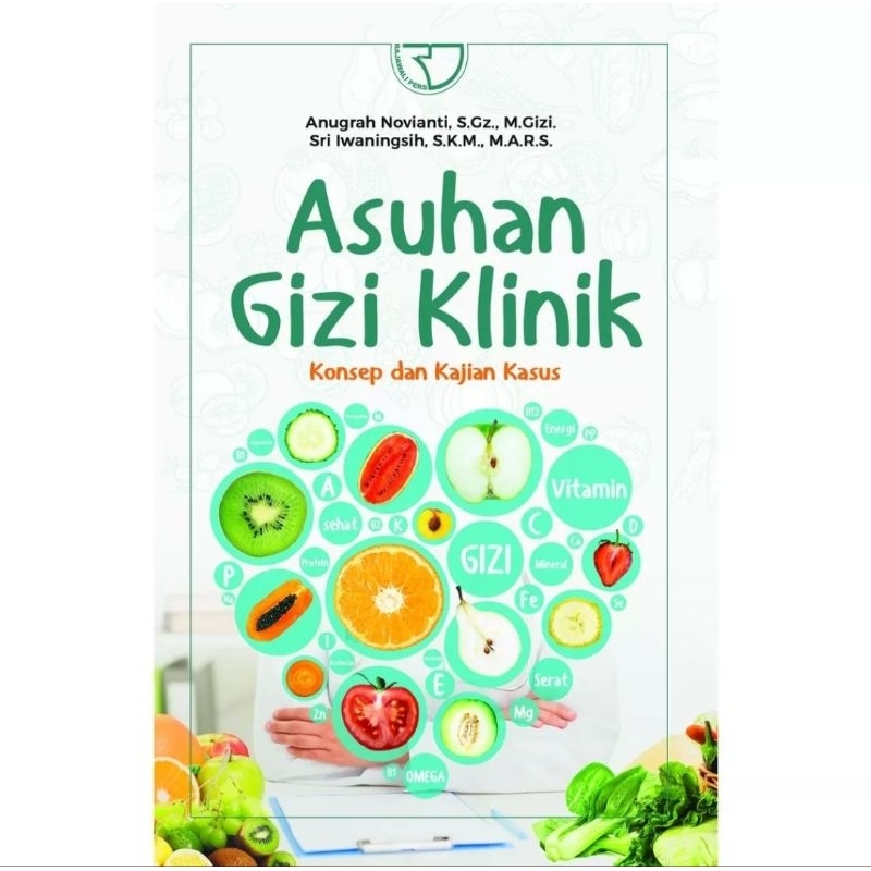 BUKU ASUHAN GIZI KLINIK - ANUGRAH NOVIANTI