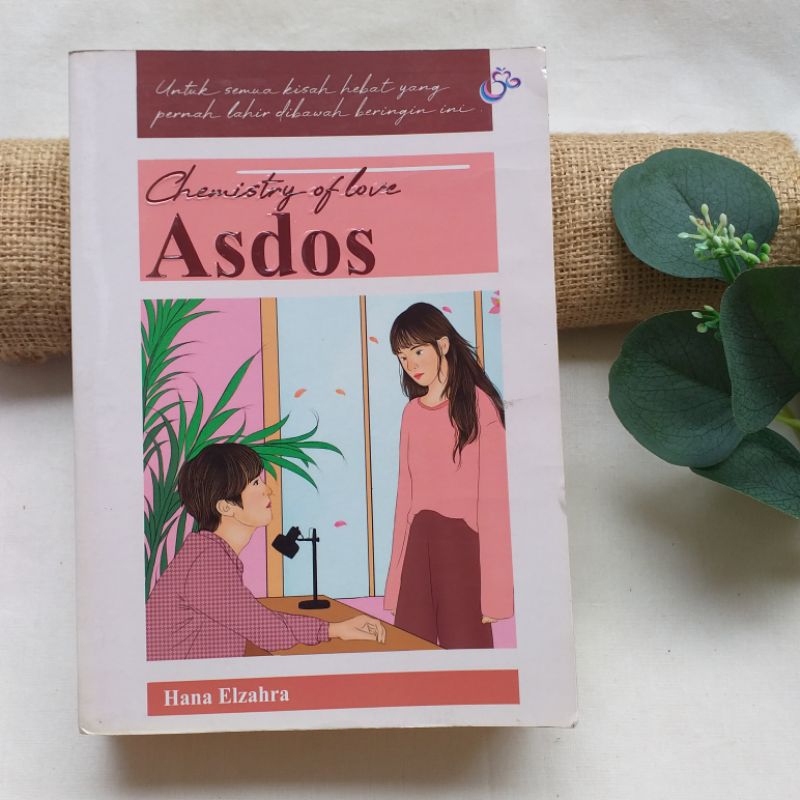 Original Sinibaca - Asdos Chemistry of Love, novel Hana Elzahra
