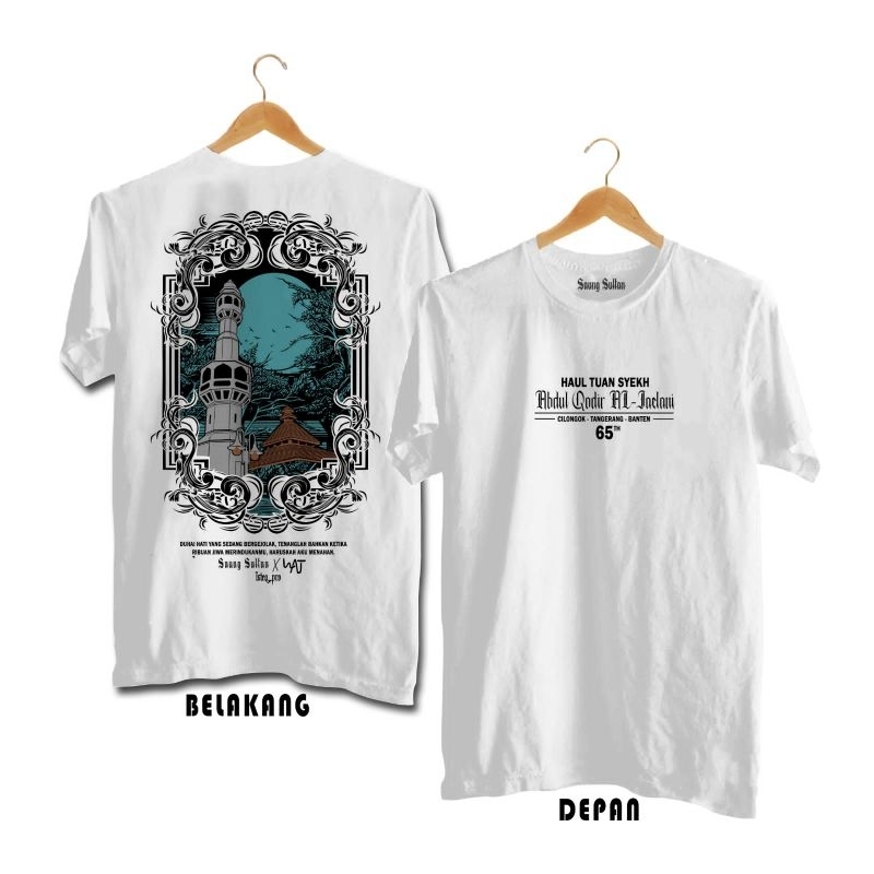 KAOS HAUL TUAN SYEKH ABDUL QODIR AL - JAILANI Ke65 PUTIH