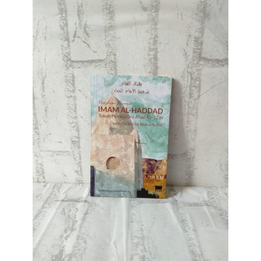 Ringkasan Manaqib Imam Haddad - Penerbit Layar