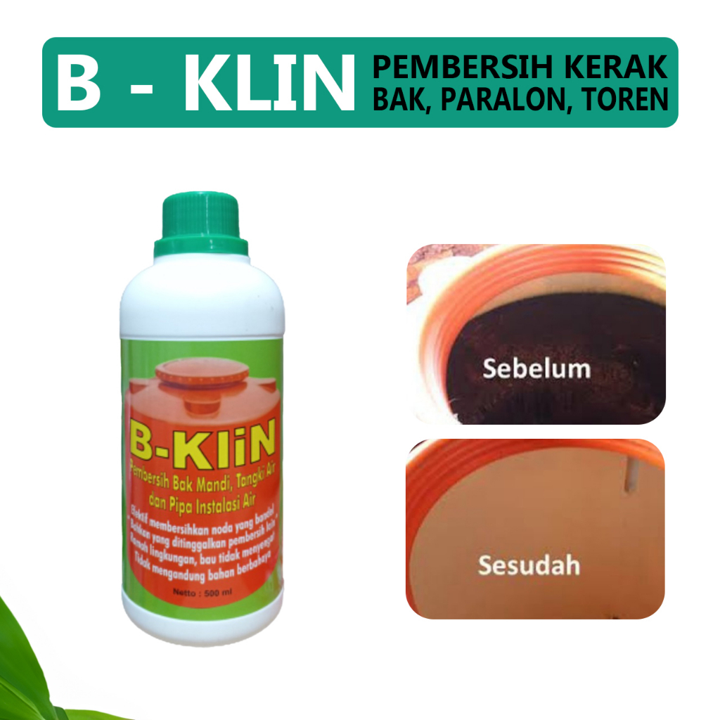 Bklin Pembersih Toren B-Klin Original / Pembersih Toren Bak Mandi Tangki Air 500 ML - Bklin Pembersi