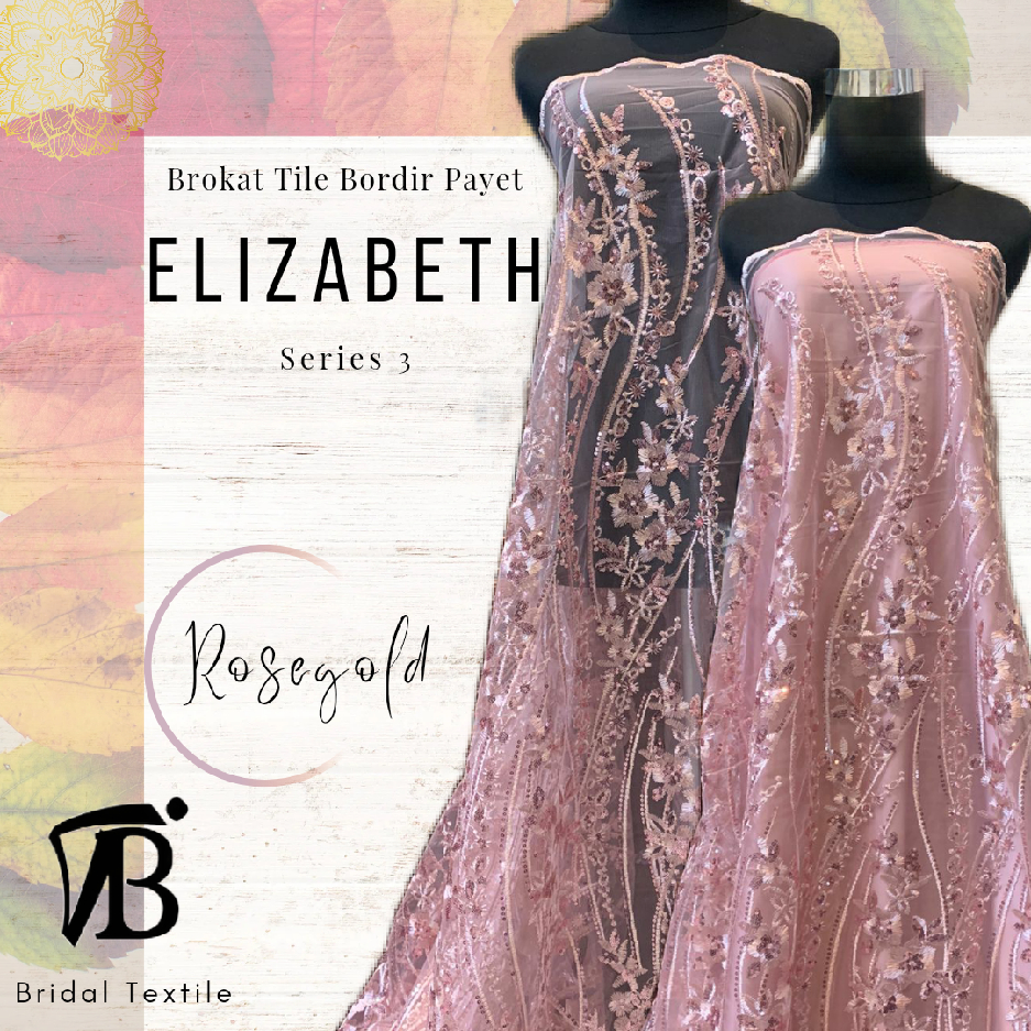 Bahan Kain Kebaya Brokat Tile Payet Bordir Mewah Elizabeth Motif 3 Warna Pink Rose Rosegold