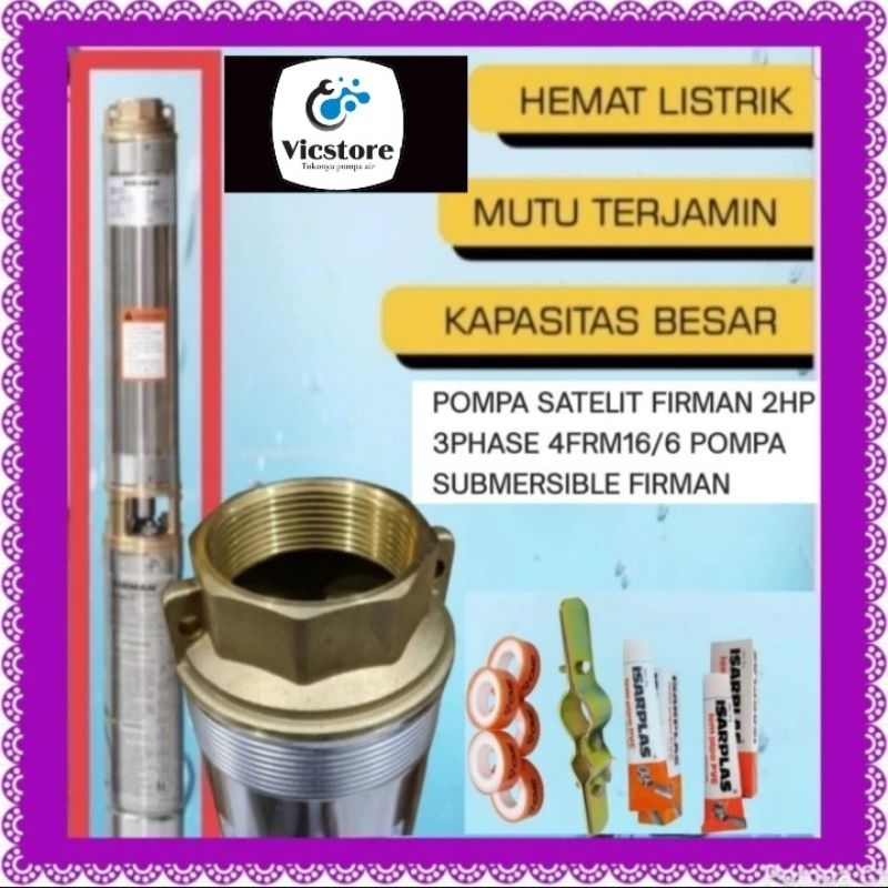 Pompa satelit Firman 2hp 3phase 4" 16kubik/jam submersible 380v 4inch