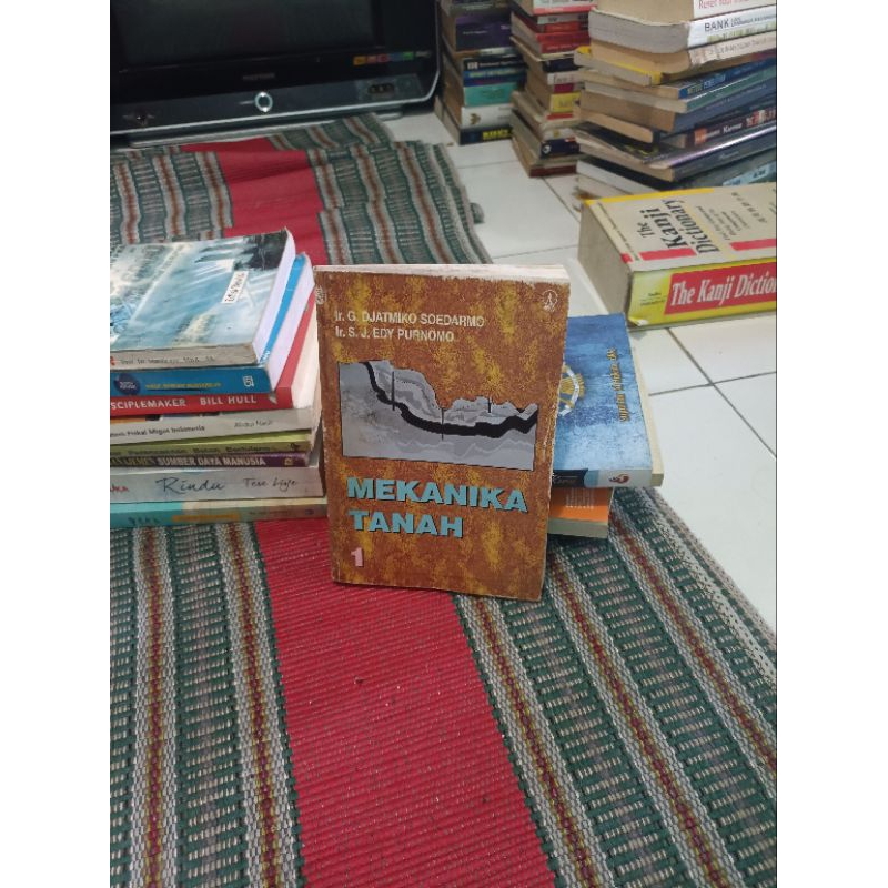 MEKANIKA TANAH 1 DAN 2 IR G DJATMIKO IR S J EDY PURNOMO {ORIGINAL}