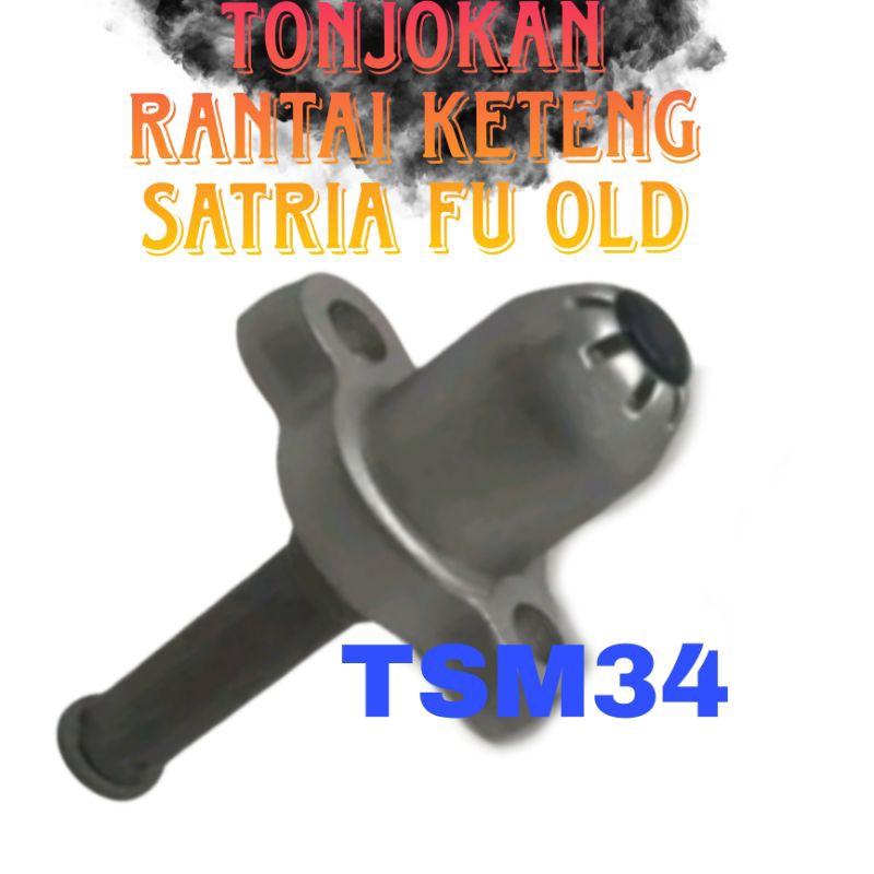 TONJOKAN RANTAI KETENG SATRIA FU OLD / SATRIA FU BARONG / SATRIA FU 150 LAMA