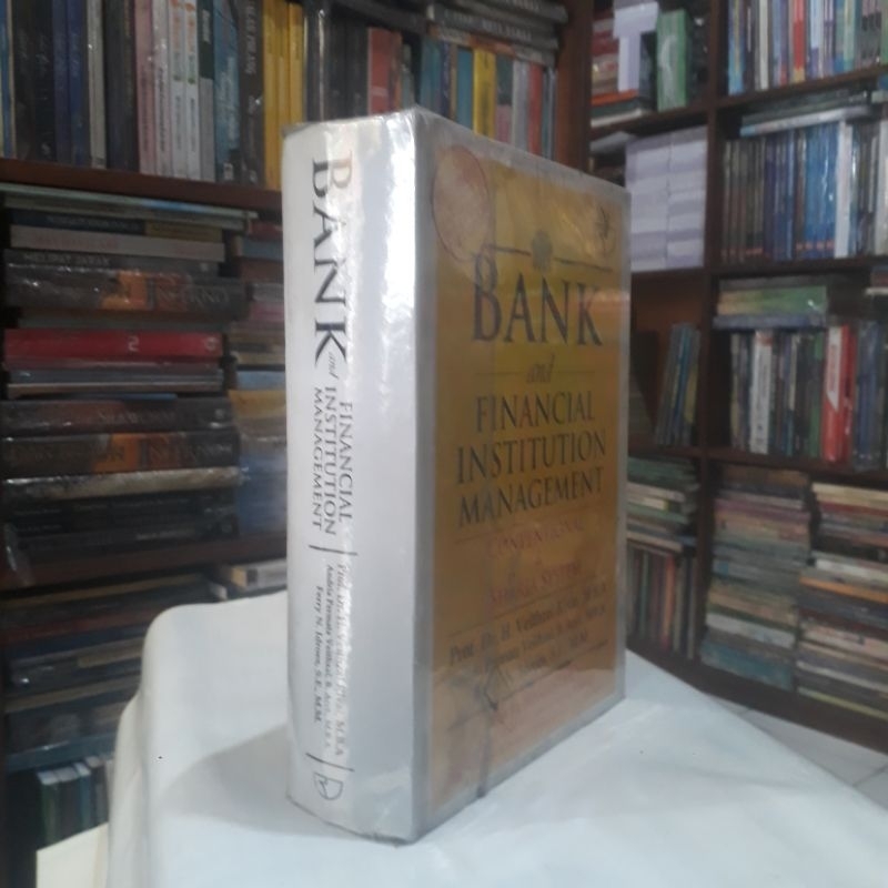 Jual BANK AND FINANCIAL INSTITUTION MANAGEMENT: Conventional & Sharia System | Prof. Dr. H. Veitzhal