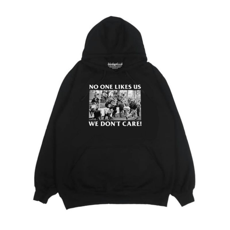 Blowest Id | Hoodie Hooligans No One Likes Us We Don’t Care