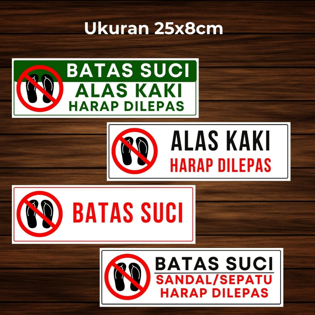 

Stiker Label Batas Suci Alas Kaki Harap Dilepas