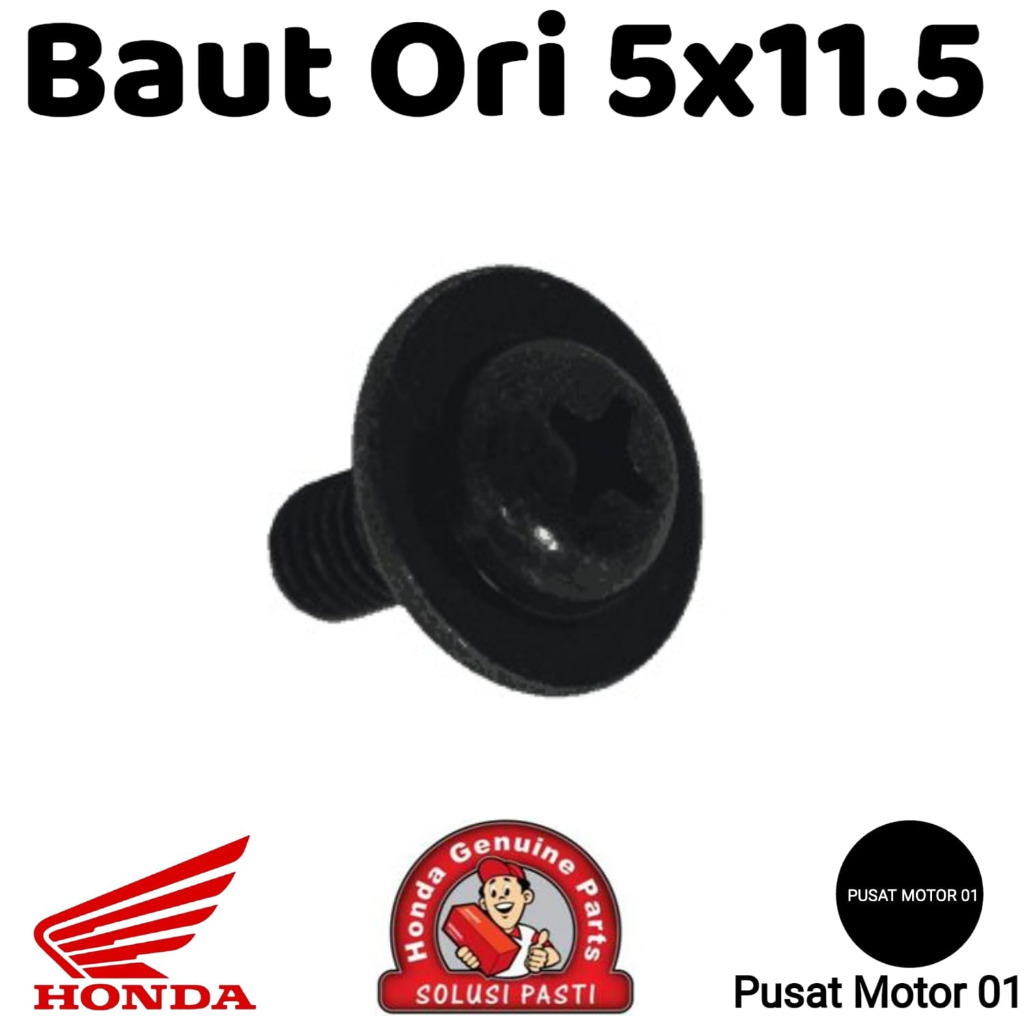 Baut Original Ahm Honda Screw Pan 5x11.5 Asli Bolt Screw Baut Mur Ori Motor Honda Baut Skrup