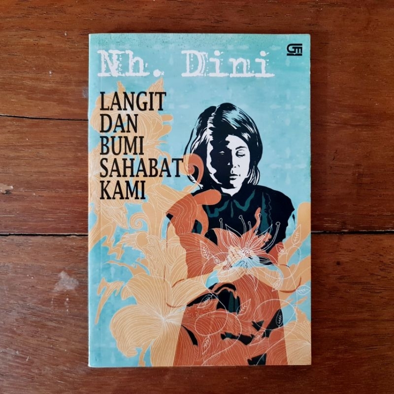Novel Autobiografi Nh Dini — Langit dan Bumi Sahabat Kami