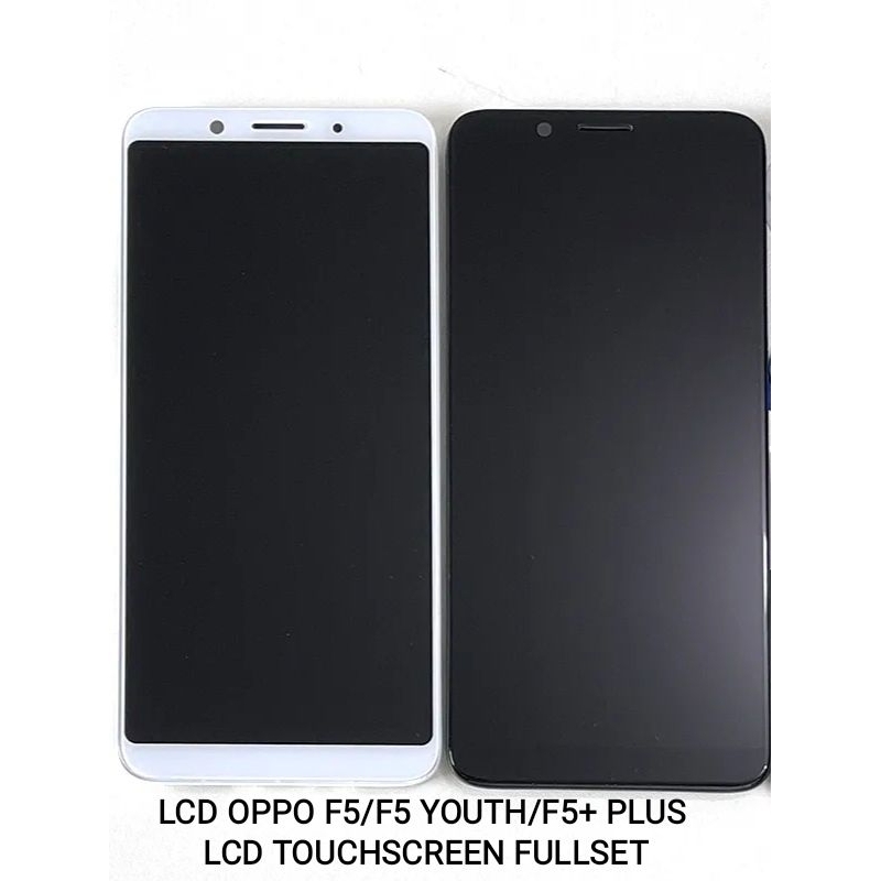 LCD OPPO F5/F5 YOUTH/F5+ PLUS LCD TOUCHSCREEN FULLSET