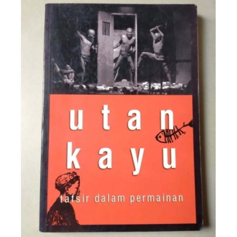 Buku original Utan Kayu - Tafsir Dalam Permainan (Ayu Utami, Goenawan Mohamad dll) / 1998