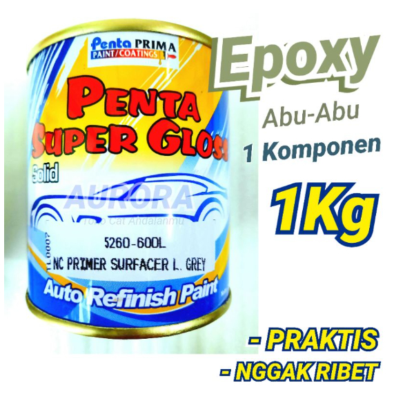 Epoxy Abuabu 1Kilo Penta Super Gloss Primer Surfacer Grey Abu Abu 1Kg Dasaran Cat Dasar Poxy Poksi F