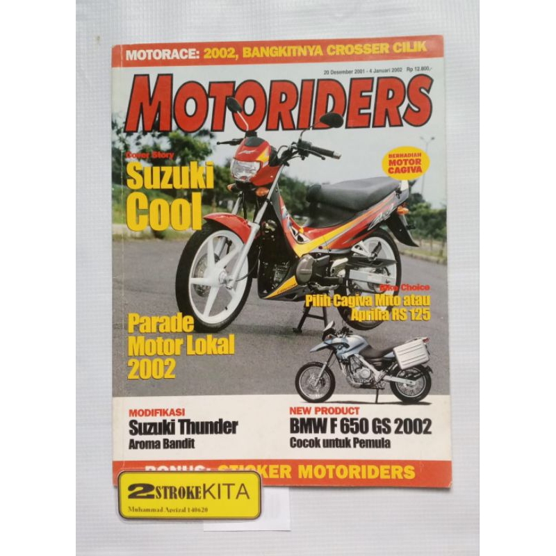 

MAJALAH MOTORIDERS Edisi 20 Desember 2001-4 Januari 2002 ULASAN SUZUKI RK COOL, DLL