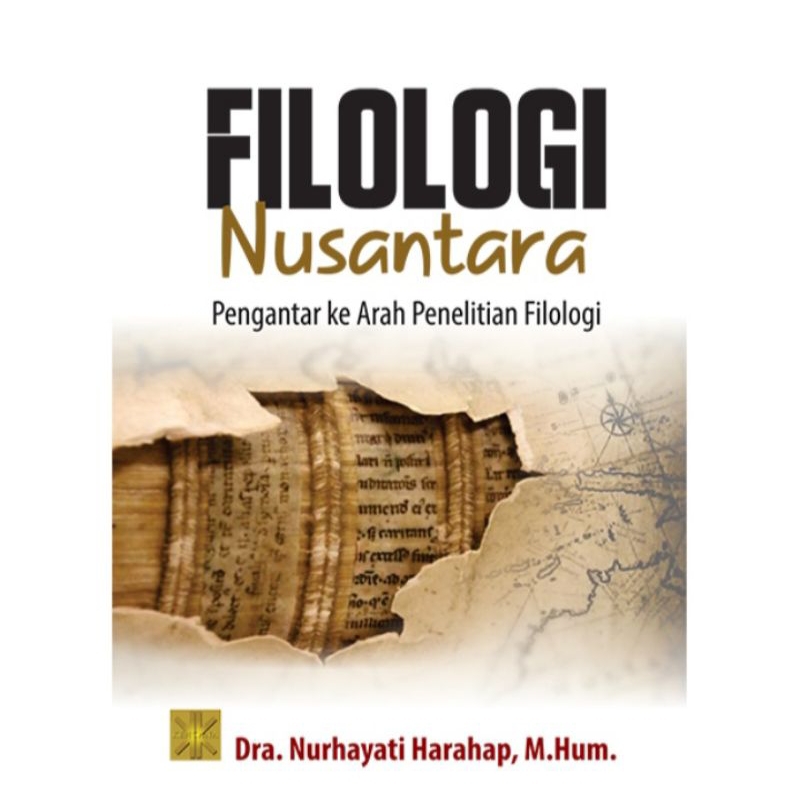 

BUKU ORIGINAL FILOLOGI NUSANTARA EDISI 2023 Nurhayati