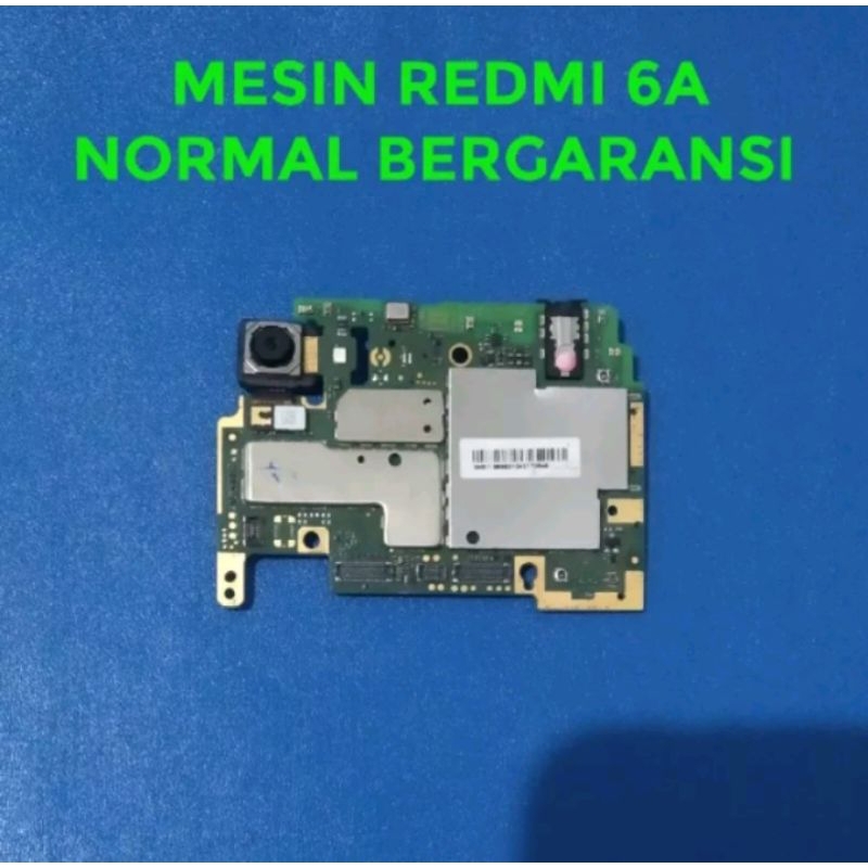 Mesin Redmi 6A Ram 2/16 & Ram 3/32 Normal Bergaransi