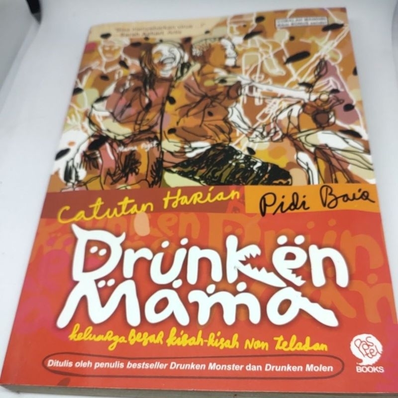 Drunken Mama | Pidi Baiq